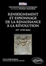 Eric Denécé et Benoît Léthenet - Renseignement et espionnage de la Renaissance à la Révolution (XVe- XVIIIe siècles).