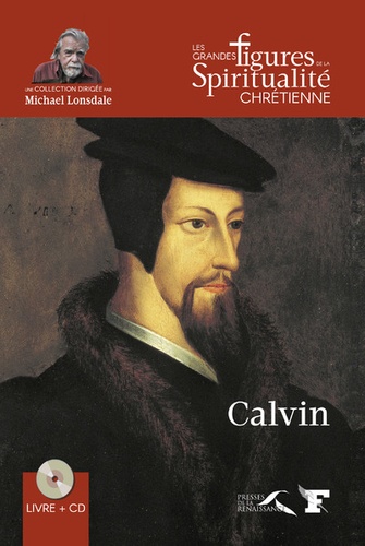 Eric Denimal - Jean Calvin (1509-1564). 1 CD audio