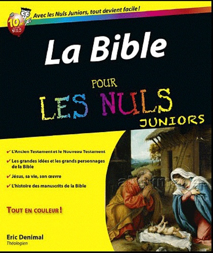 Eric Denimal - La Bible pour les nuls juniors.