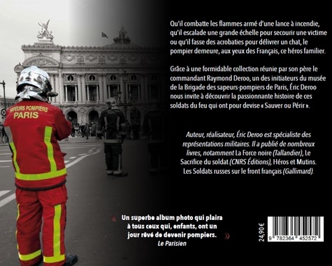 Soldats du feu. Histoire illustrée des sapeurs-pompiers  édition revue et augmentée