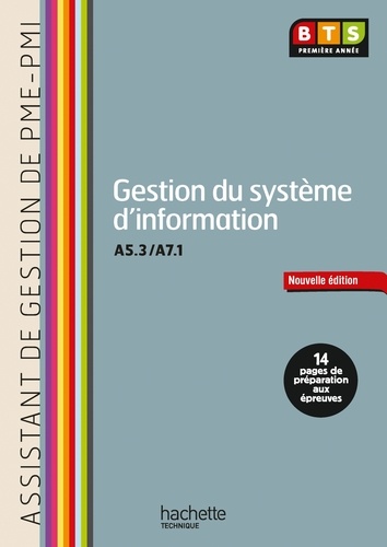 Eric Deschaintre et Christian Draux - BTS Assistant de gestion PME-PMI, Gestion du système d'information - A5.3 - A7.1, BTS 1e année.