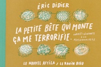 Eric Didier - La petite bête qui monte, ça me terrorifie - Paroles d'enfants à un psychanalyste.