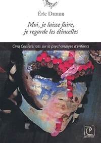 Moi, je laisse faire, je regarde les étincelles