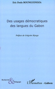 Eric Dodo Bounguendza - Des usages démocratiques des langues du Gabon.