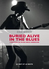 Buried alive in the blues