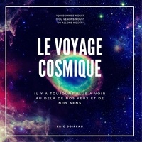 Eric Doireau - Le Voyage cosmique - On a tous un destin, tu sais.