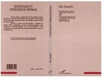 Eric Douchin - Scrupules et conscience morale.