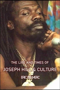 The Life And Times Of Joseph Hill and Culture