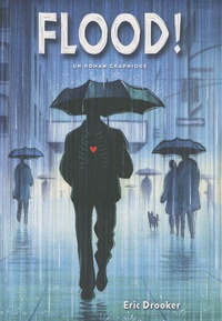 Eric Drooker - Flood ! - Un roman graphique.