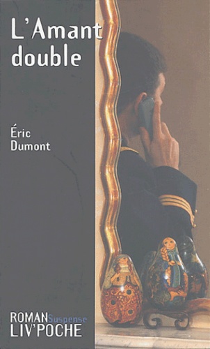 Eric Dumont - L'amant double.