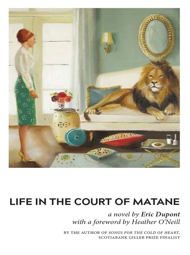 Eric Dupont et Peter McCambridge - Life in the Court of Matane - New Edition.