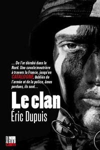 Eric Dupuis - Le clan.