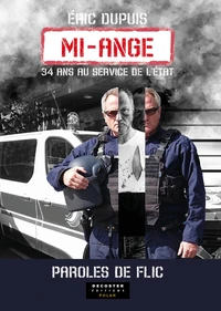 Mi-ange, parole de flic !