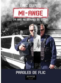 Mi-ange, parole de flic !