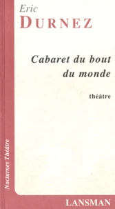 Cabaret du bout du monde