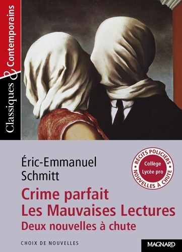 Crime parfait ; Les Mauvaises Lectures. Deux nouvelles à chute - Occasion