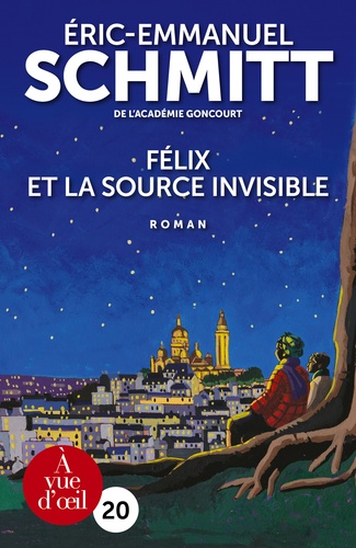 Félix et la source invisible Edition en gros caractères