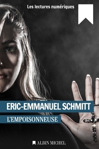 Eric-Emmanuel Schmitt et Éric-Emmanuel Schmitt - L'Empoisonneuse.