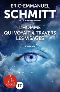 Ebook français téléchargement gratuitL'homme qui voyait à travers les visages parEric-Emmanuel Schmitt