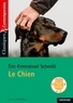 Eric-Emmanuel Schmitt - Le chien.