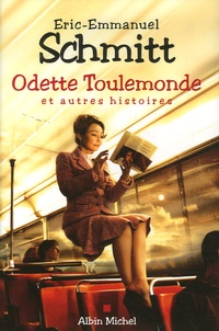 Télécharger les nouveaux livres Odette Toulemonde et autres histoires par Eric-Emmanuel Schmitt