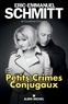 Eric-Emmanuel Schmitt - Petits crimes conjugaux.