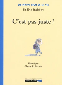 C'est pas juste !