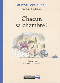 Chacun sa chambre !