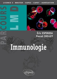 Eric Espinosa et Pascal Chillet - Immunologie.