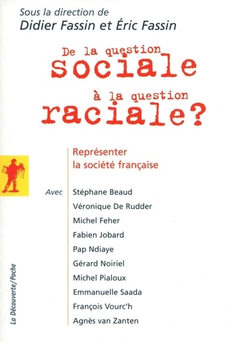 De la question sociale à la question raciale ?. Représenter la société française