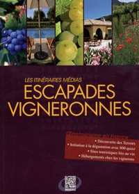 Eric Fauguet - Escapades vigneronnes.