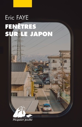 Fenêtres sur le Japon. Ses écrivains et cinéastes