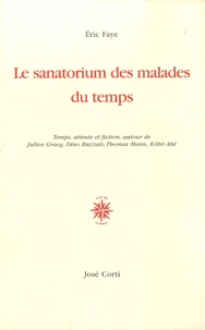 Le sanatorium des malades du temps