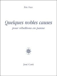 Quelques Nobles Causes Pour Rebellions En Panne