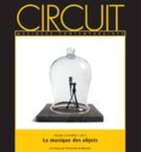 Eric Fillion et Jean-Yves Bosseur - Circuit. Vol. 23 No. 1,  2013 - La musique des objets.