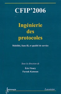 CFIP' 2006 Ingénierie des protocoles