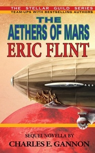  Eric Flint - The Aethers of Mars.
