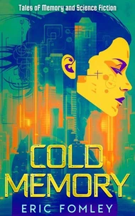 Cold Memory