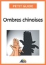 Eric Foret et Bruno Leprieur - Ombres chinoises.