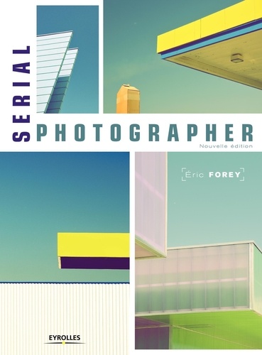 Serial Photographer 2e édition