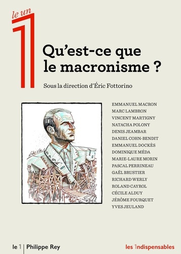 Eric Fotorino - Qu'est-ce que le macronisme ?.