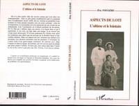 Eric Fougère - Aspects de Loti - L'ultime et le lointain.