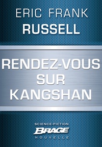 Eric Frank Russell et Yves Hersant - Rendez-vous sur Kangshan.