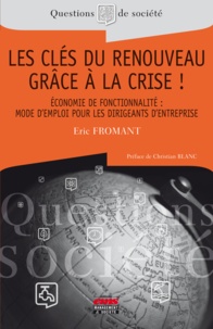Eric Fromant - Les clés du renouveau grâce à la crise - Economie de fonctionnalité : mode d'emploi pour les entreprises.
