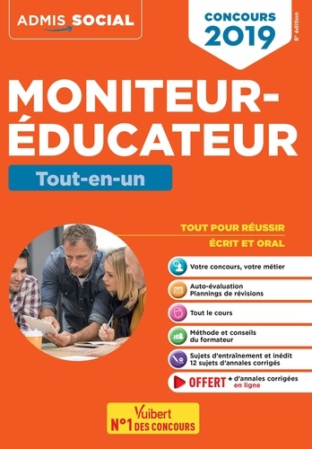 Concours Moniteur-Educateur. Tout-en-un  Edition 2019