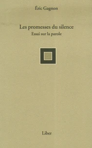 Les promesses du silence