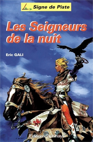 Eric Gali - Les seigneurs de la nuit.