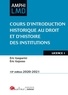 Eric Gasparini et Eric Gojosso - Cours d'introduction historique au droit et d'histoire des institutions.