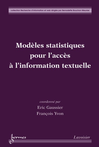 Eric Gaussier et François Yvon - Modèles statistiques pour l'accès à l'information textuelle.