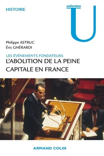 1981. L'abolition de la peine capitale. Les événements fondateurs